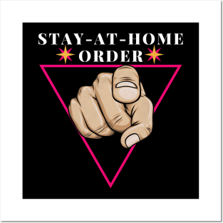 stay-at-home order Posters and Art